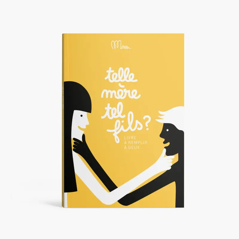MINUS || Telle mère, tel fils – Cahier à remplir