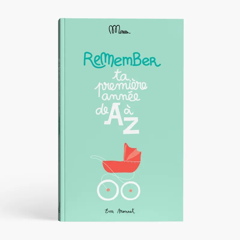 MINUS || Ta première année de A à Z – Cahier de naissance